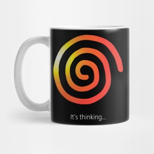 It's Thinking Mug